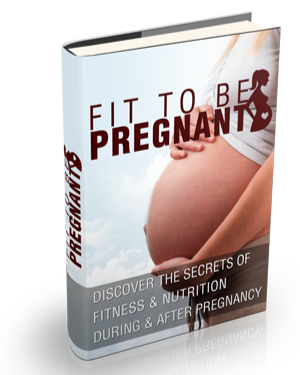 Fit To Be Pregnant